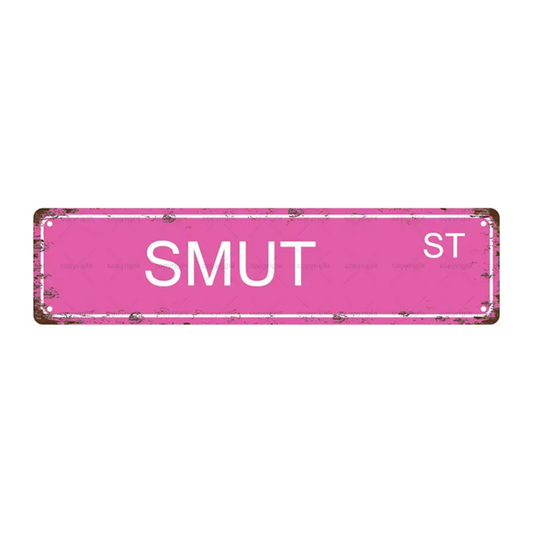 Vintage "SMUT ST" Tin Sign